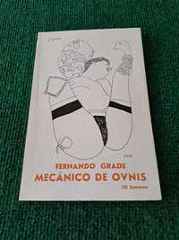 Mecânico de OVNIS - Fernando Grade
