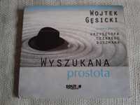 Wojciech Gęsicki - Wyszkukana Prostota  CD
