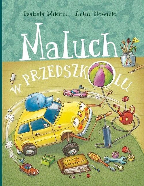 Maluch W Przedszkolu, Mikrut Izabela,Nowicki Artur