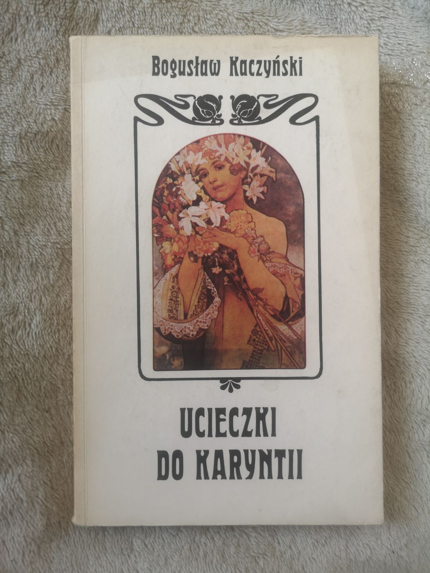 Z AUTOGRAFEM Ucieczki do Karyntii, Bogusław Kaczyński