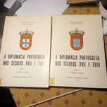 A Diplomacia Portuguesa Nos Séculos XVII e XVIII, Eduardo Brazão 2 vol