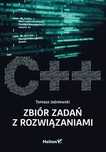 C++ Zbiór zadań z rozwiązaniami. Helion