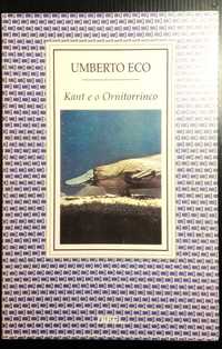 Livro Kant e o ornitorrinco * Umberto Eco