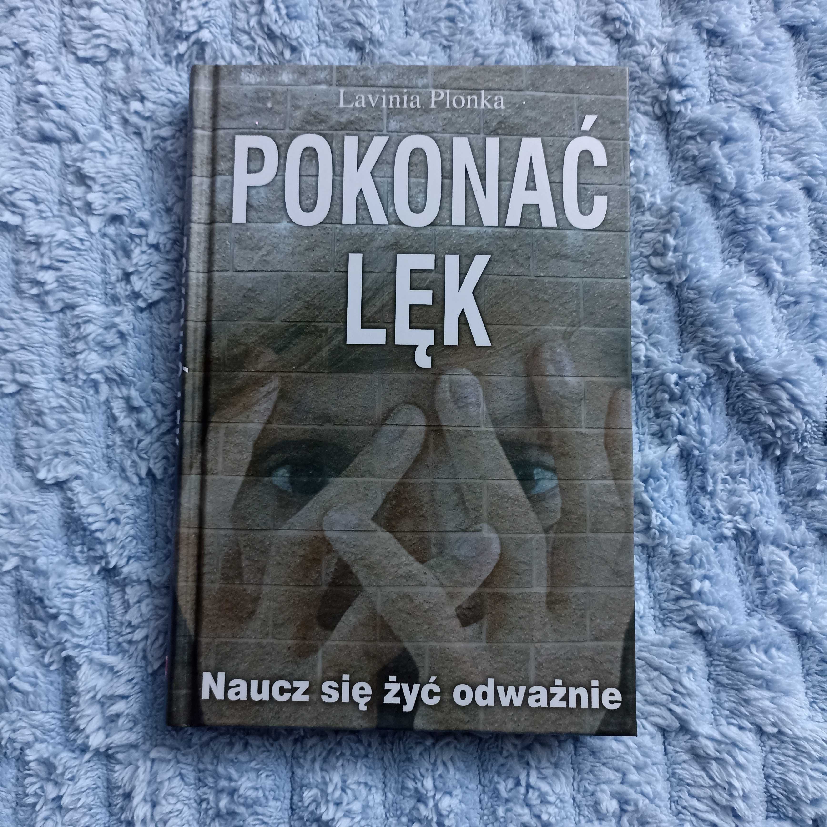 Książka "Pokonać lęk"