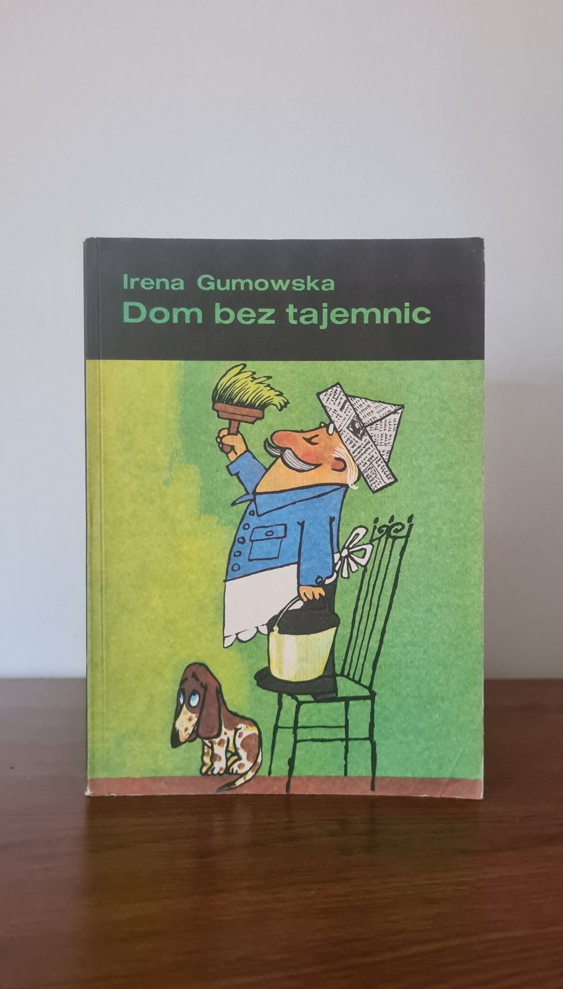 Dom bez tajemnic - Irena Gumowska