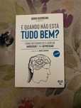 E quando não está tudo bem?