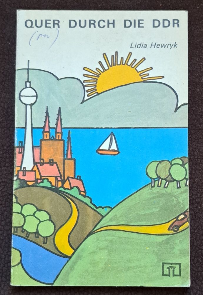 Quer durch Die DDR. L. Henryk.