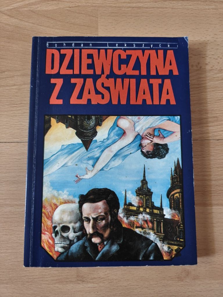 Dziewczyna z zaświata Bohdan Lekszycki