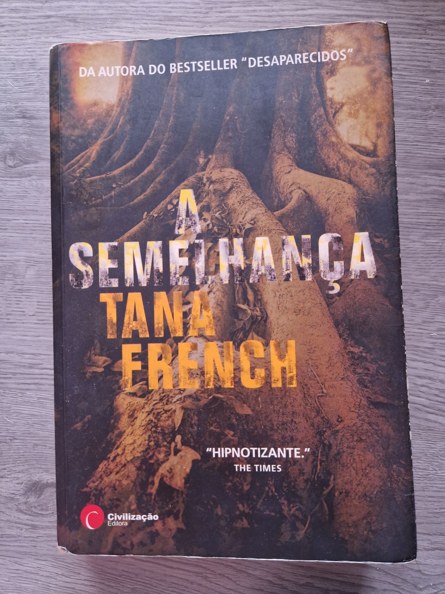 Livro " A Semelhança" de Tanta French.