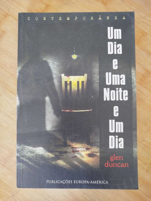 Um Dia e uma Noite e um Dia