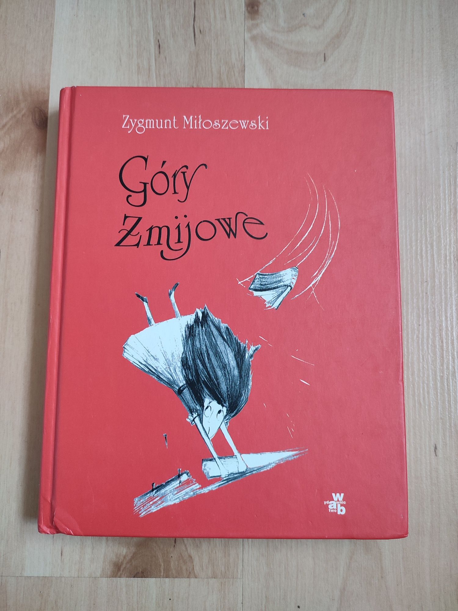 Góry żmijowe Zygmunt Miloszewski