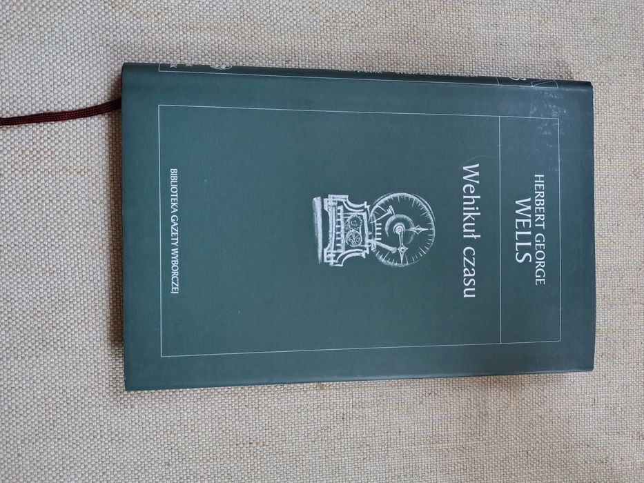 Książka  Herbert George WELLS " WEHIKUŁ CZASU"