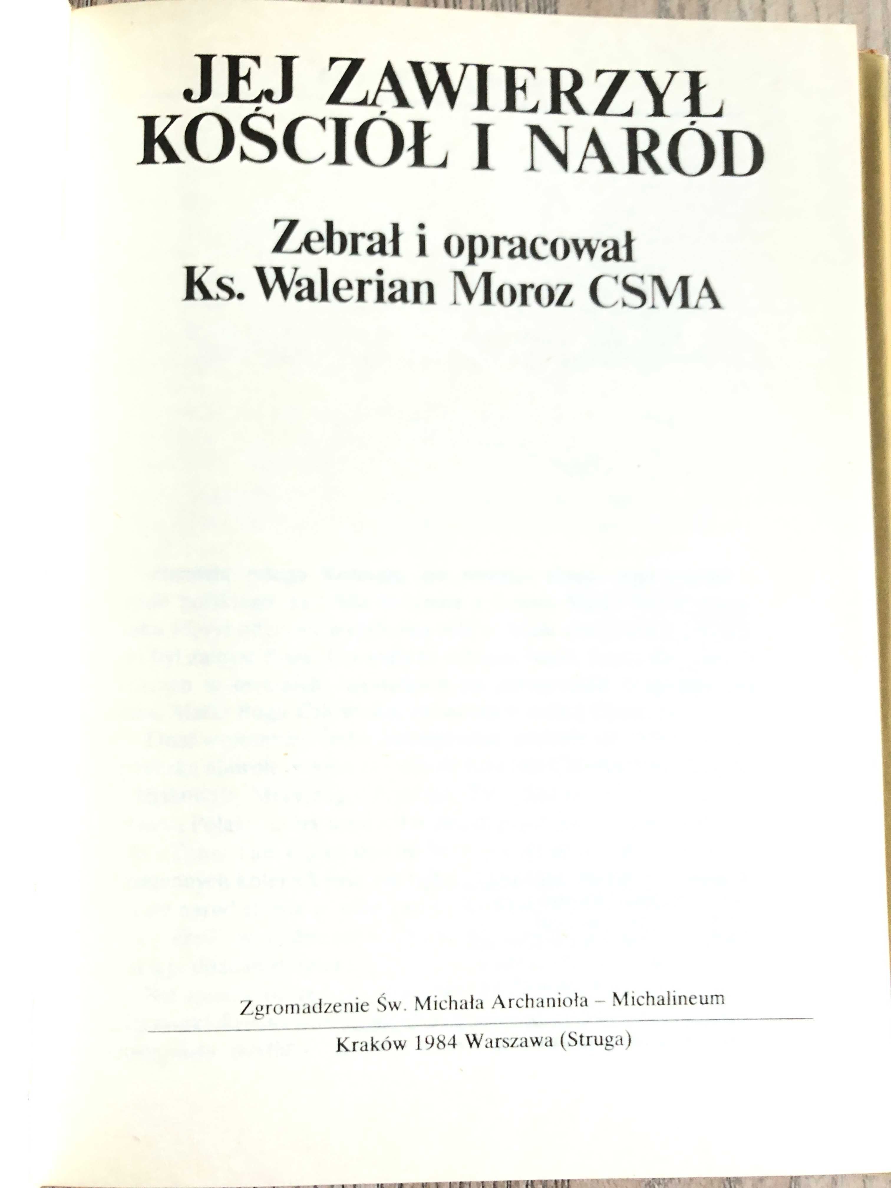 Jej zawierzył Kościół i Naród  ks.Walerian Moroz