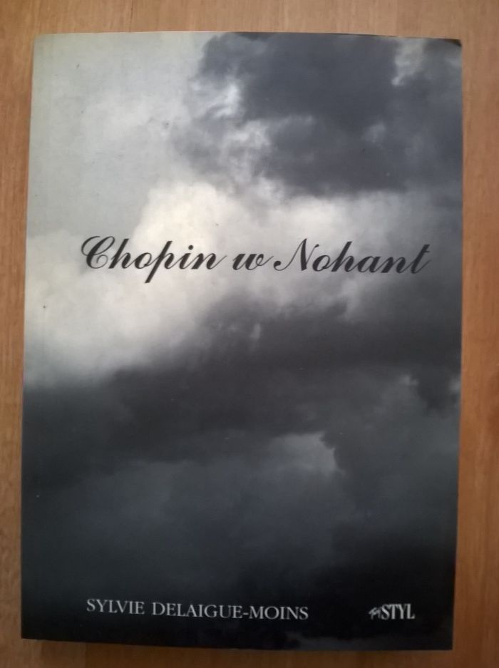 Chopin w Nohant,Dagerotyp tajemnica Chopina Lucyna Olejniczak