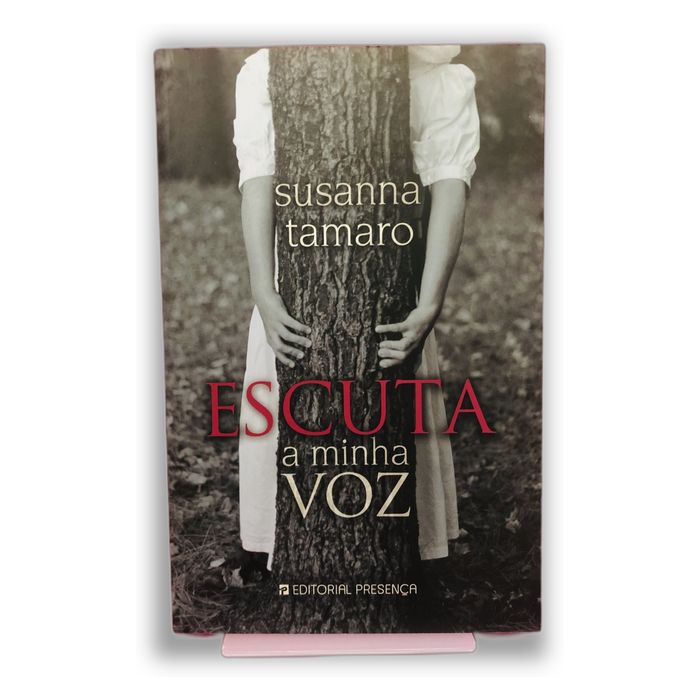 Escuta a Minha Voz - Susanna Tamaro