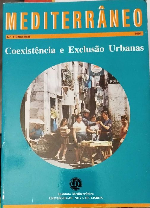 Coexistência e Exclusão Urbanas (Mediterrâneo n.º 4)