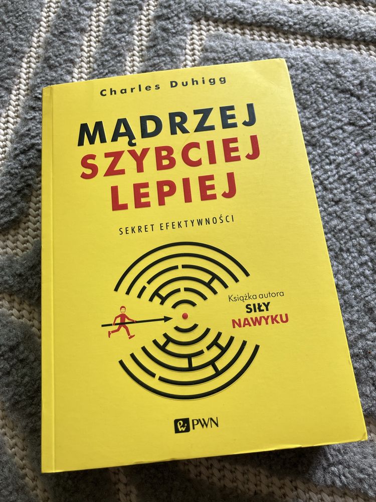 Mądrzej szybciej lepiej Charles Duhigg