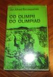 Od Olimpii do Olimpiad - Jan Alfred Szczepański