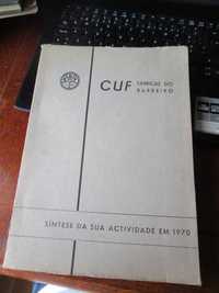 CUF Fabricas Barreiro Síntese Atividade em 1970 União Fabril Companhia