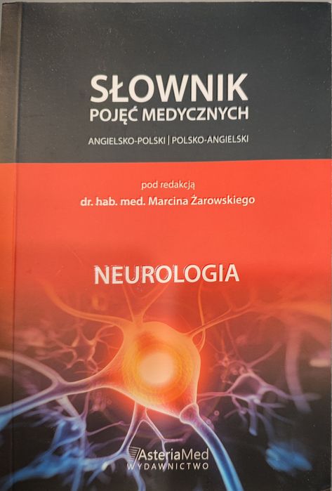 Słownik pojęć medycznych NEUROLOGIA