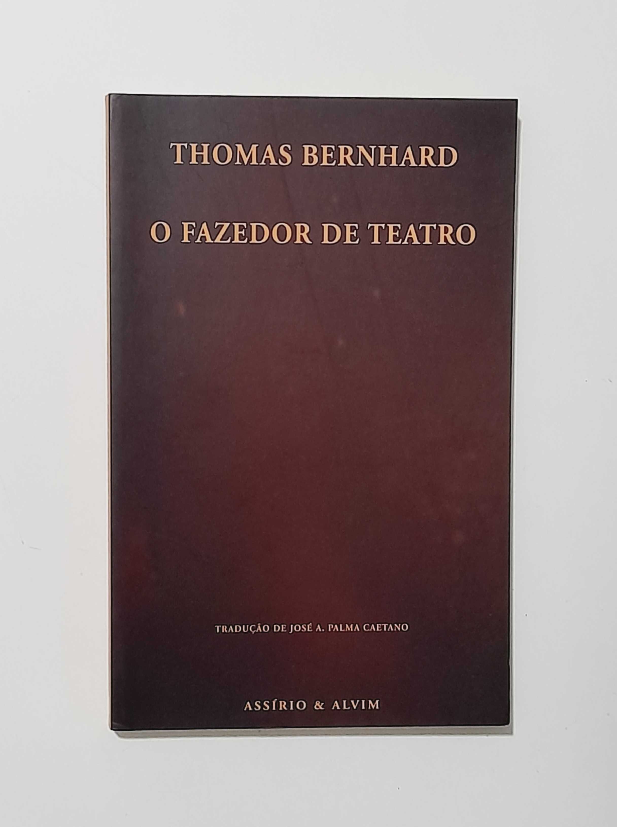 O Fazedor de Teatro - Thomas Bernhard