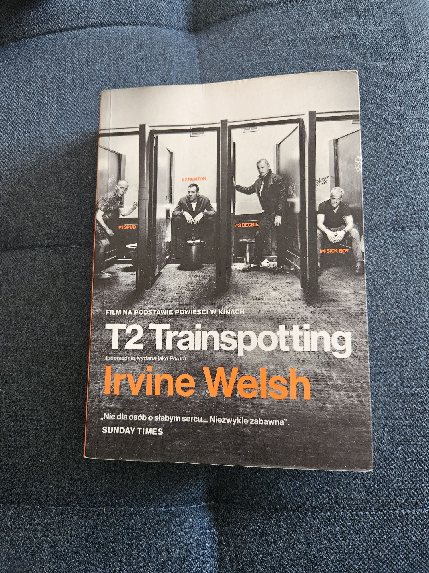 T2 Trainspotting-Irvine Welsh
