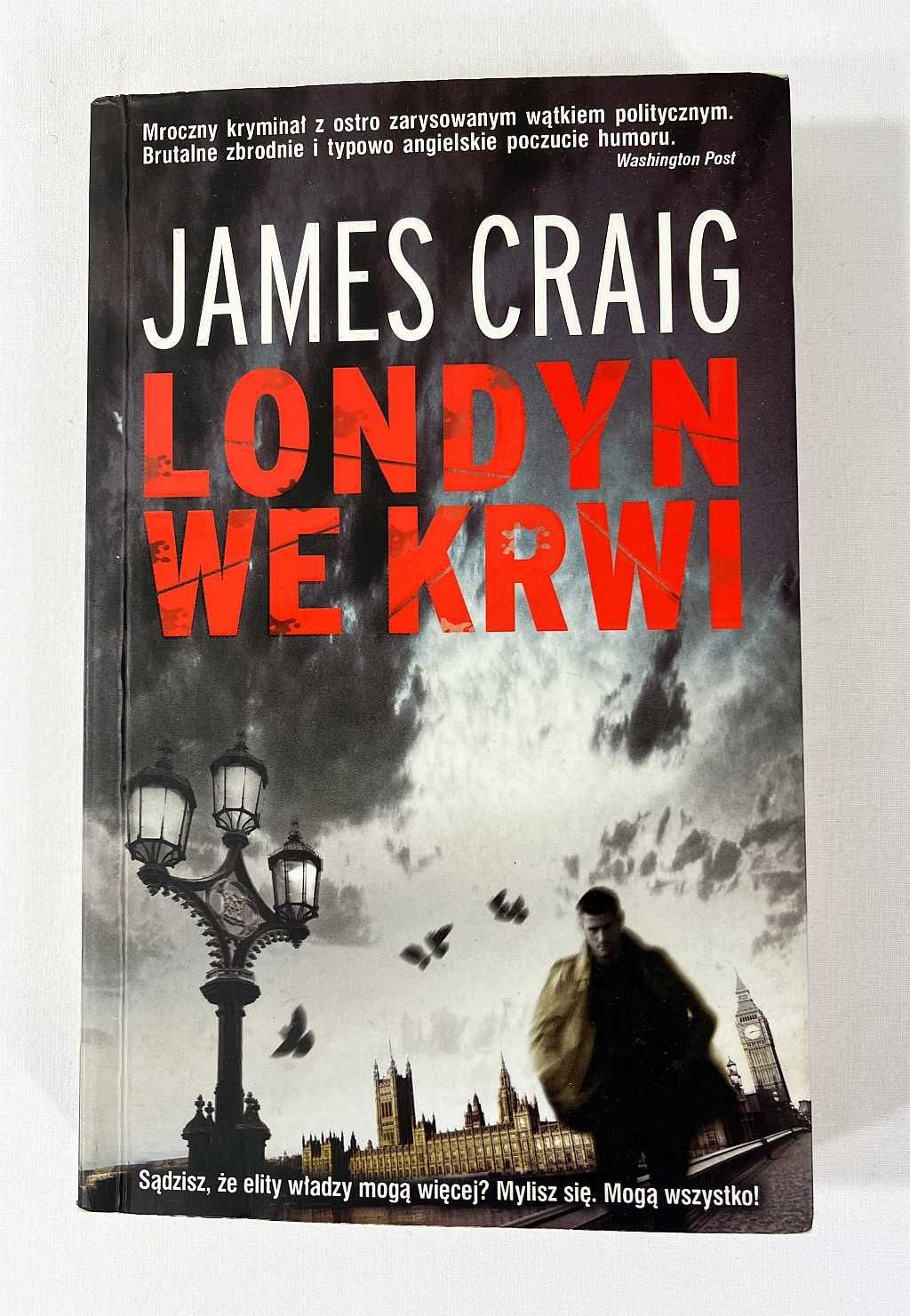 Książka James Craig " Londyn we krwi " Thriller