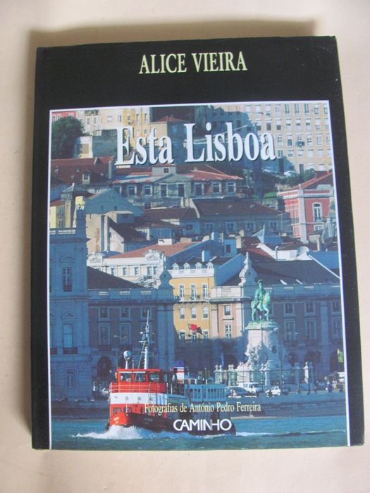 Esta Lisboa de Alice Vieira