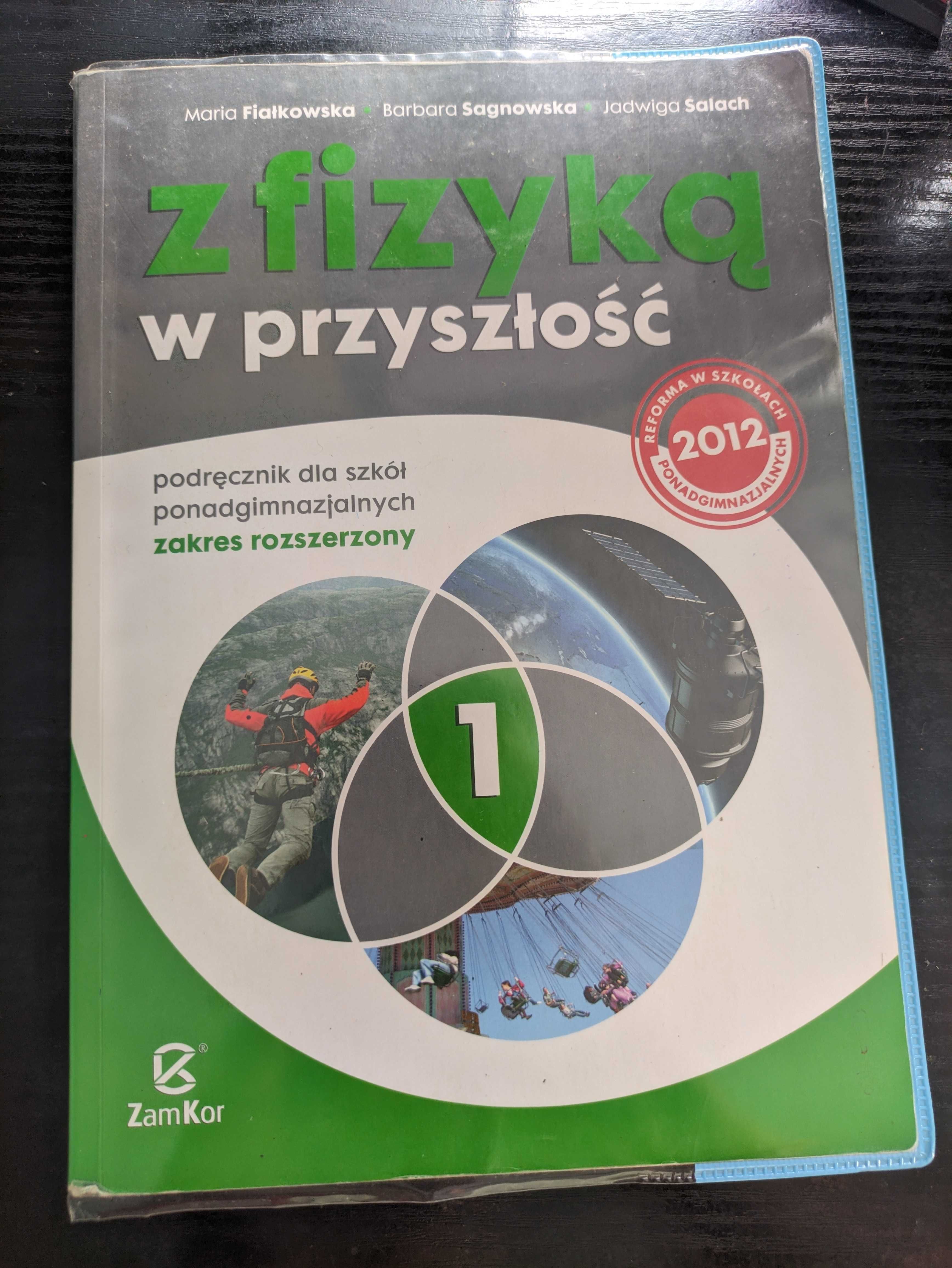 Z fizyką w przyszłość 1 podręcznik.