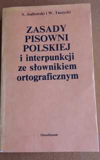 Zasady pisowni polskiej S.Jodłowski W.Taszycki.Ossolineum