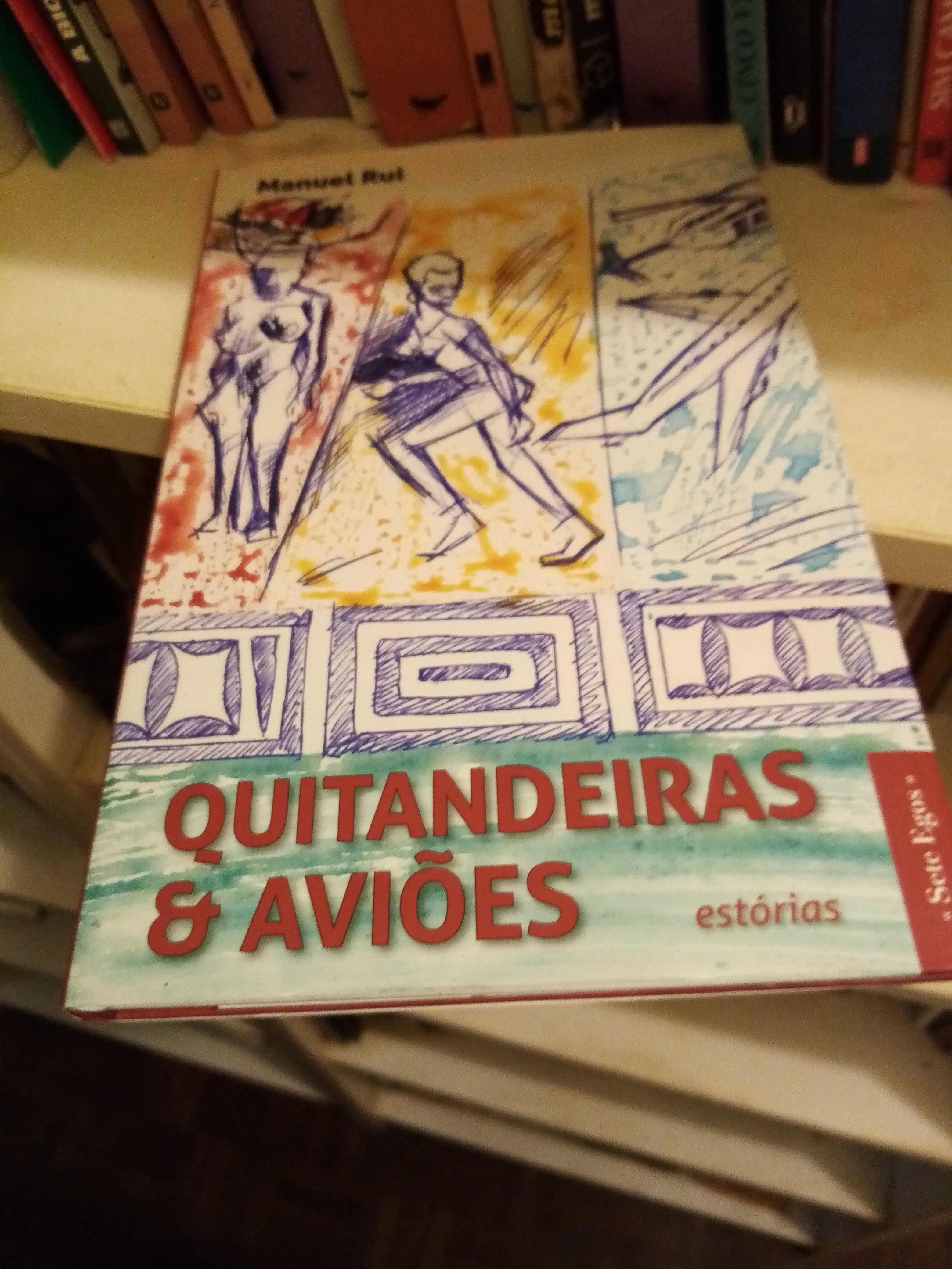 Livro Quitandeiras e Aviões Manuel Rui Monteiro