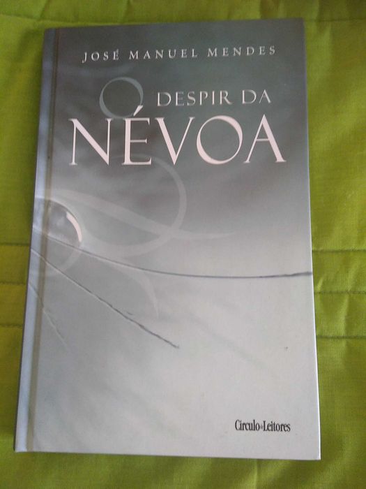 José Manuel Mendes - O despir da névoa