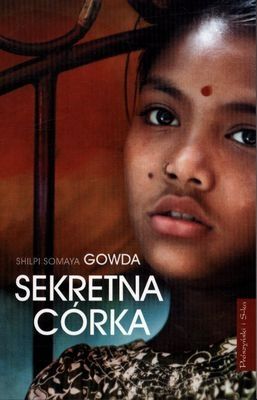 Sekretna Córka Shilpi Somaya Gowda