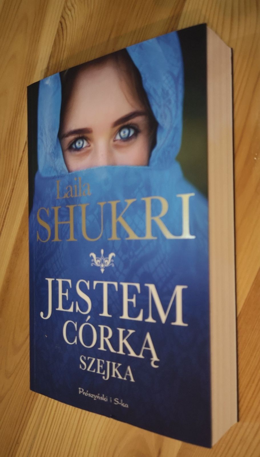 Książka "Jestem córką szejka" Laila Shukri