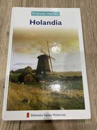 Podróże marzeń. Holandia