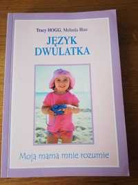 Książka Język dwulatka T. Hogg, M. Blau