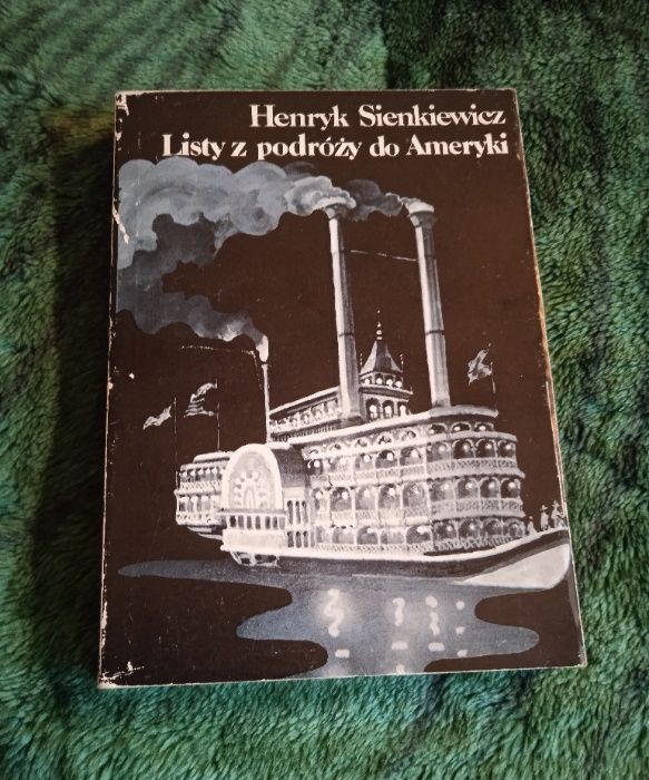 Listy z podróży do Ameryki - Henryk Sienkiewicz
