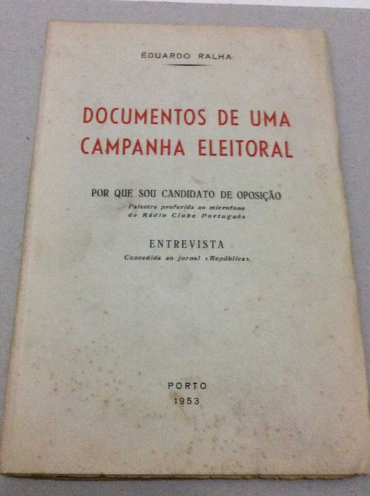 Documentos de uma campanha eleitoral : por que sou candidato... 1953