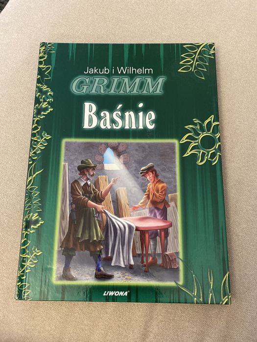 Baśnie Jakub i Wilhelm Grimm