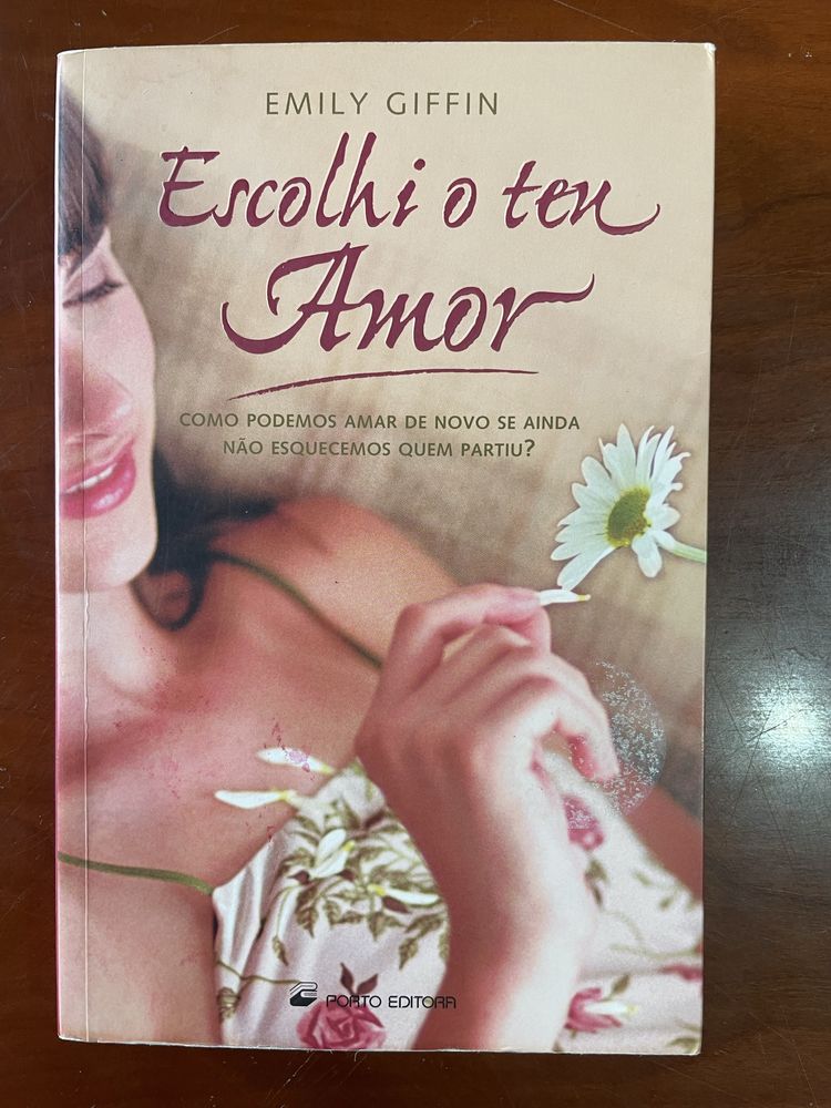 Escolhi o teu amor, Emily Giffin