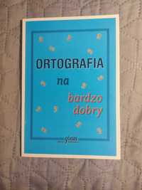 Ortografia na bardzo dobry