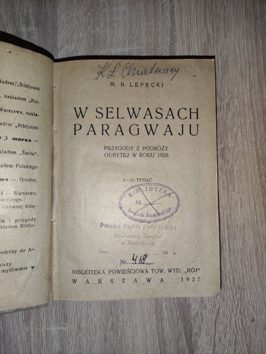 Książka podróżnicza z 1927 r ' W selwasach Paragwaju lepecki