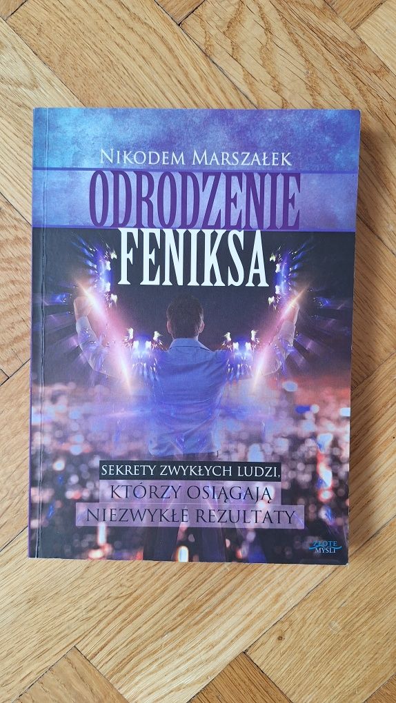 Odrodzenie Feniksa Nikodem Marszałek