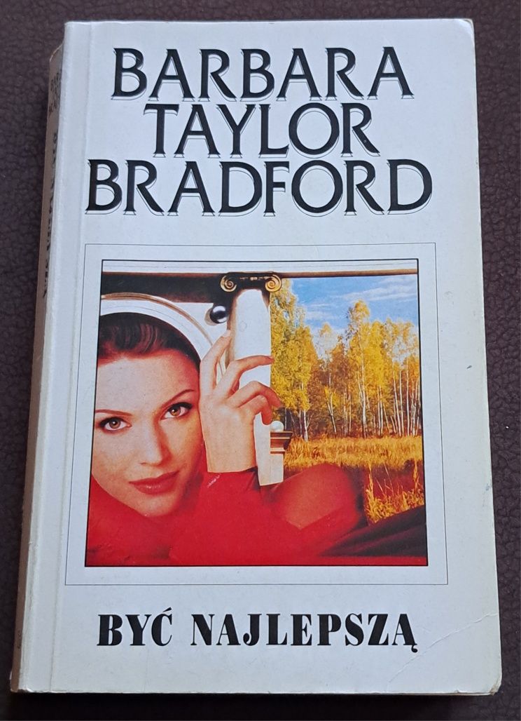 Być najlepszą. B. Taylor Bradford.