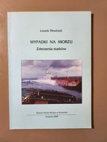 Wypadki na morzu. Zderzenia statków Plewiński L.
