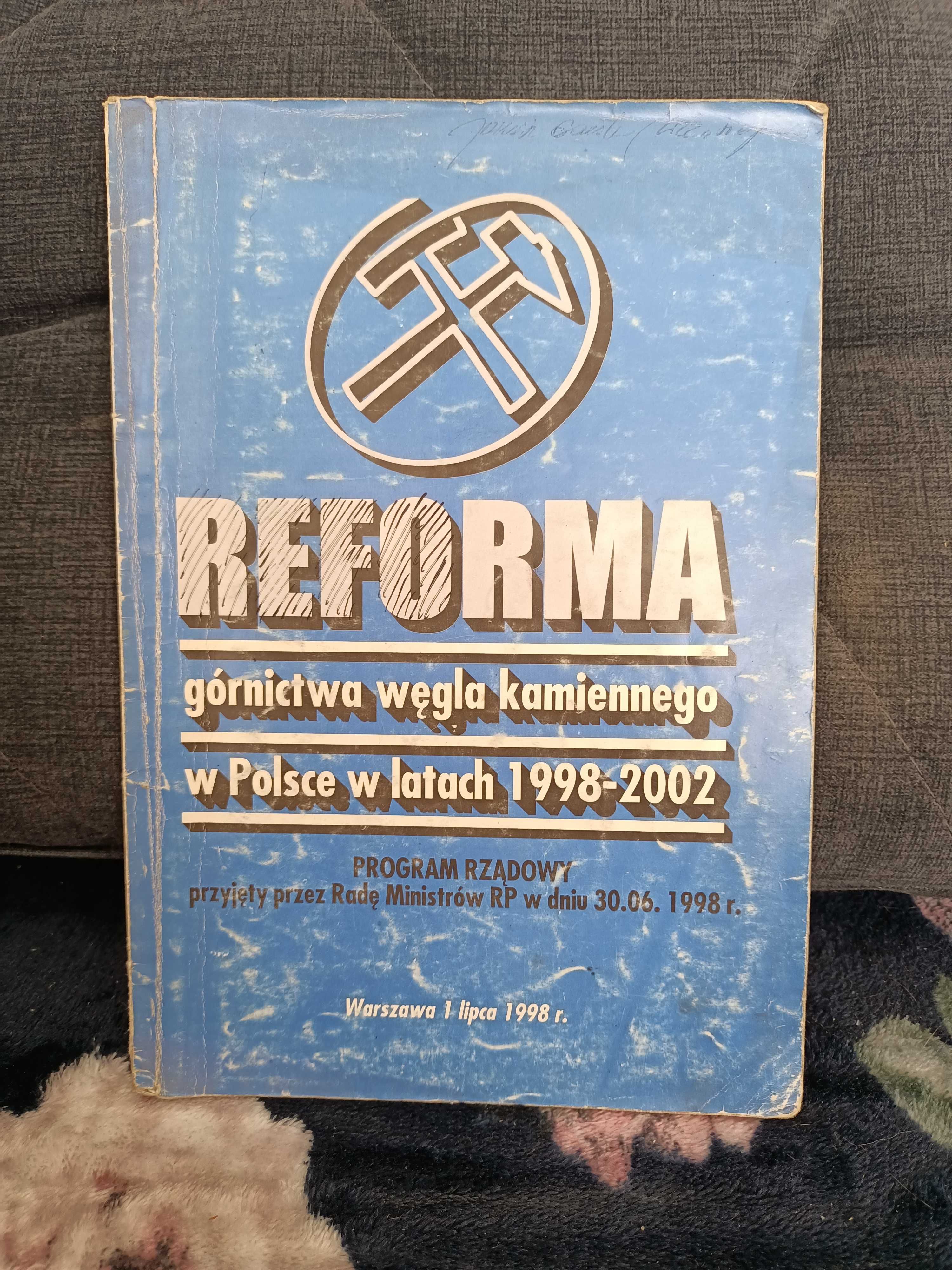 Reforma górnictwa węgla kamiennego w Polsce 1998 /2002