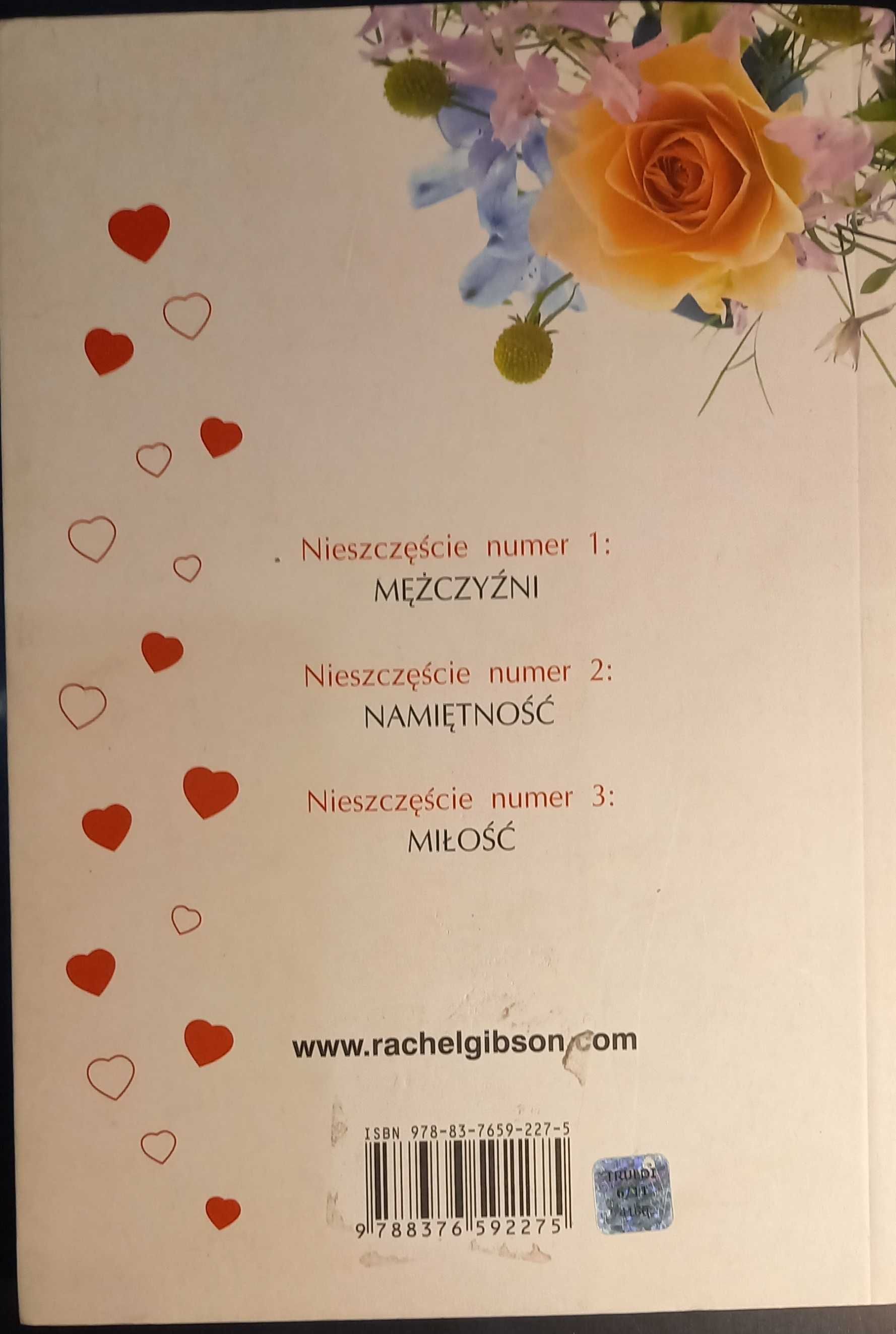 "Prawdziwa miłość i inne nieszczęścia", Rachel Gibson NOWA