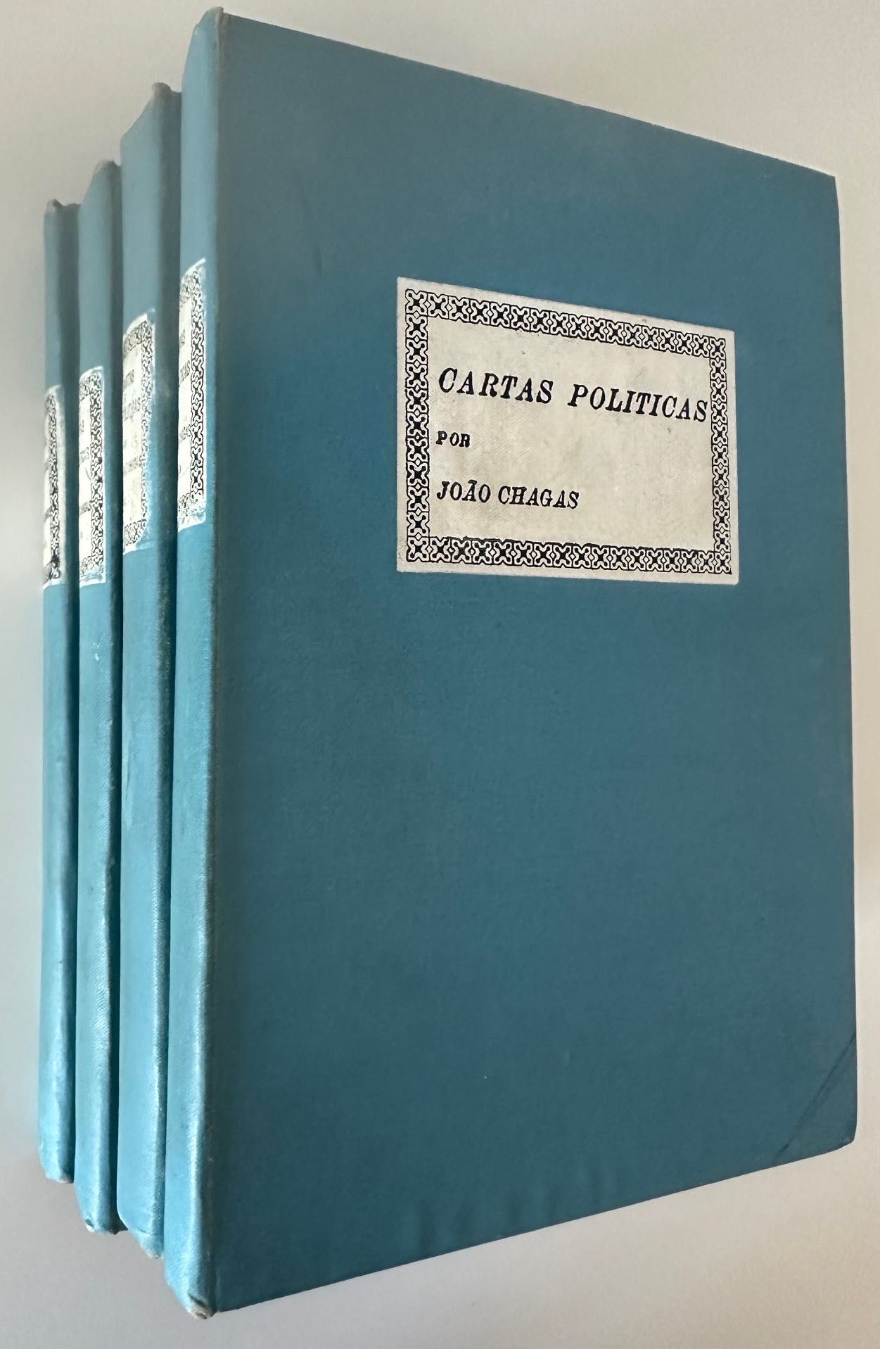 Cartas Políticas por João Chagas - 4 vols - 1908/1910