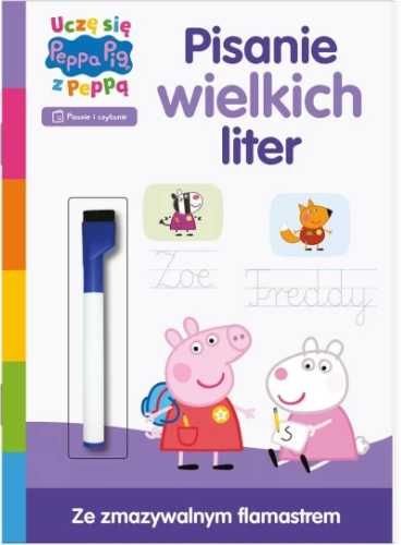 Peppa pig. Uczę się z Peppą Pisanie wielkich liter - praca zbiorowa