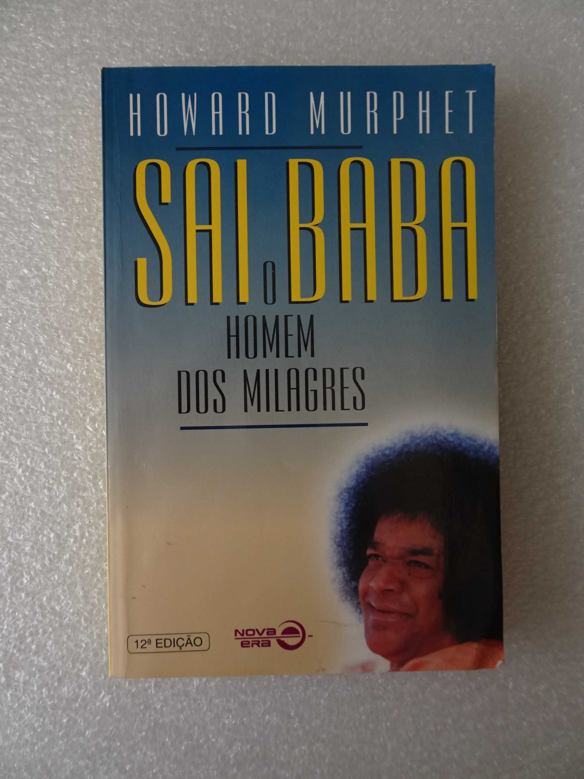 Livro Howard Murphet SAI BABA - O Homem dos Milagres